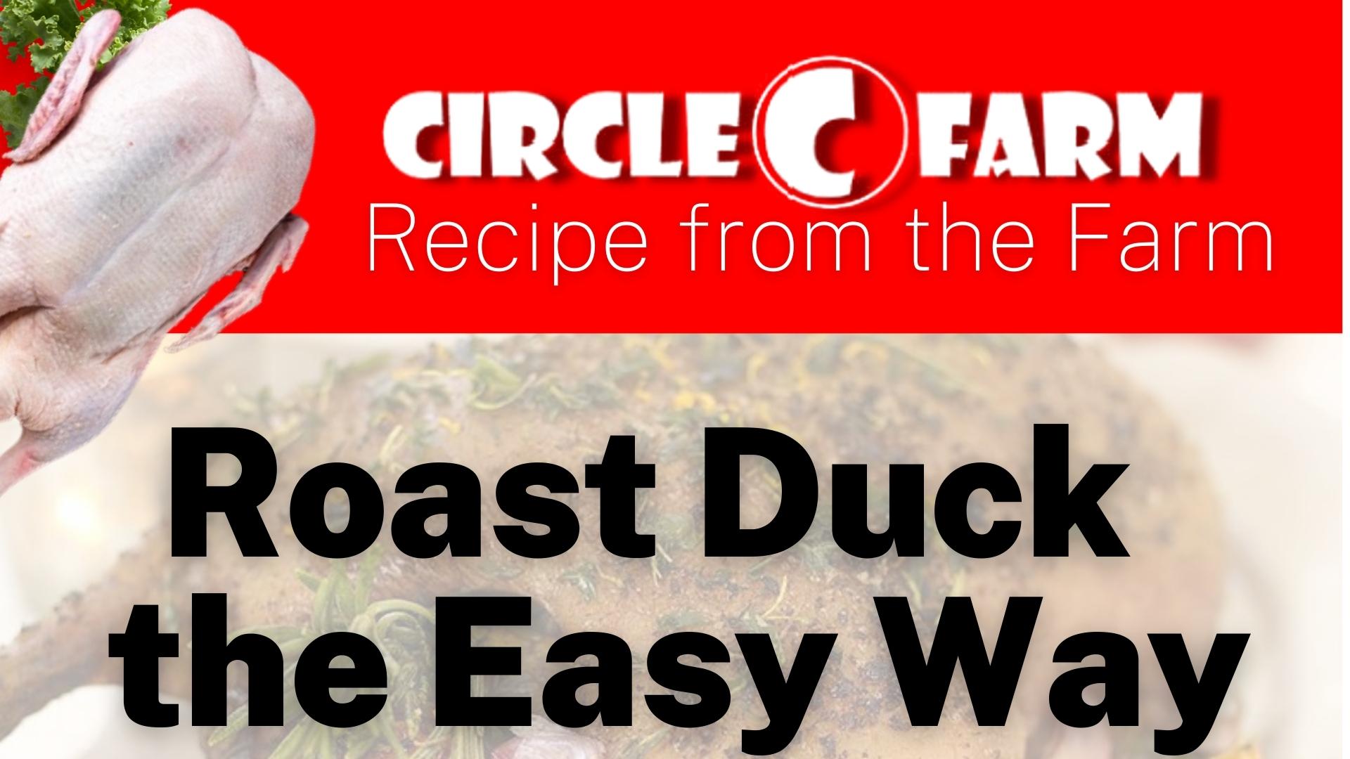 Roast Duck for Christmas the Easy Way